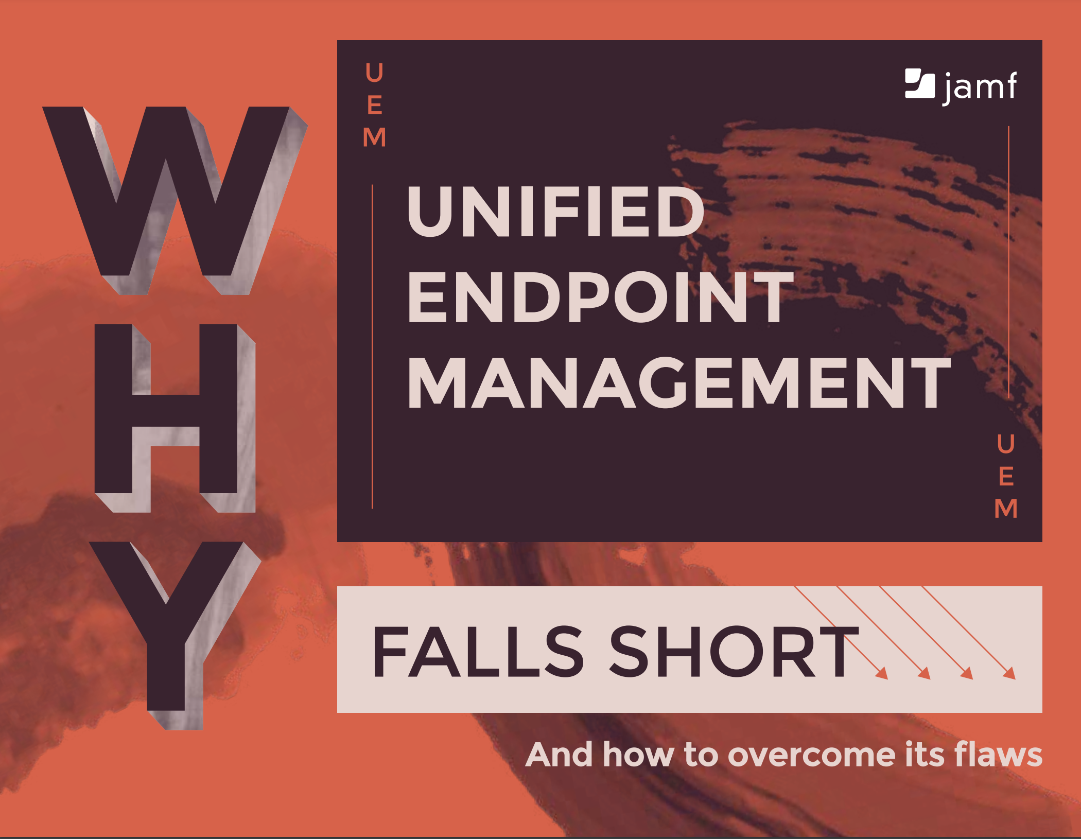 Why UEM falls short